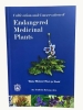 Cultivation amp Conservations of Endangered Medicinal Plants